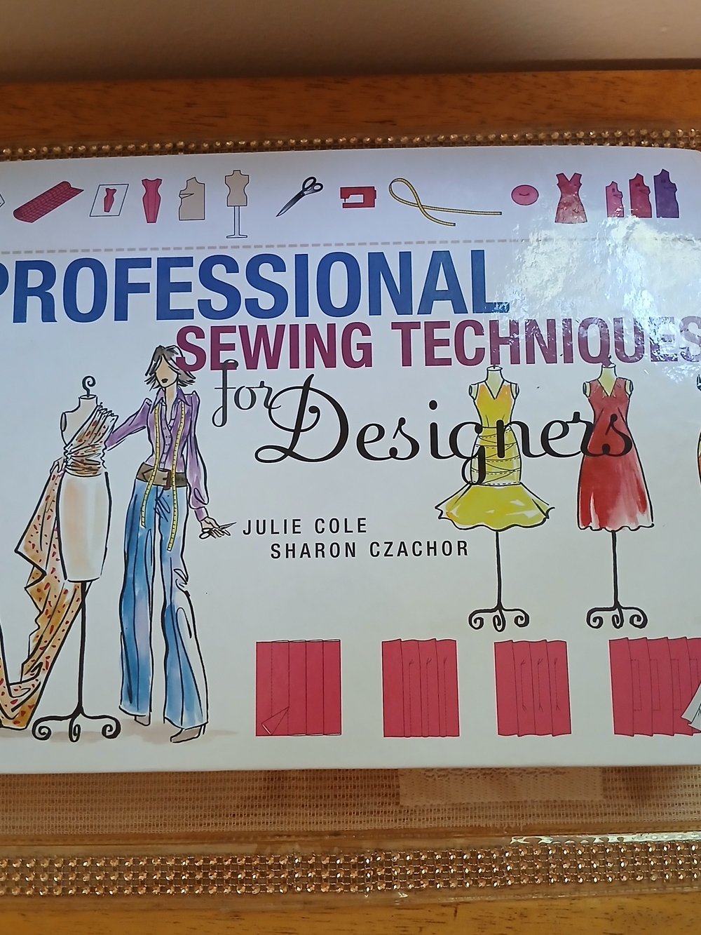 Professional Sewing Techniques for Designers by Jules Cole Book